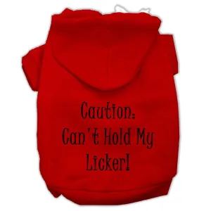 Can't Hold My Licker Screen Print Pet Hoodies Red Size XXL (18)