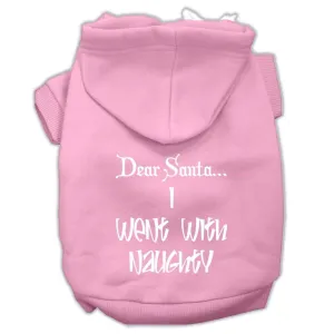 Dear Santa I Went With Naughty Screen Print Pet Hoodies Light Pink Size Med (12)