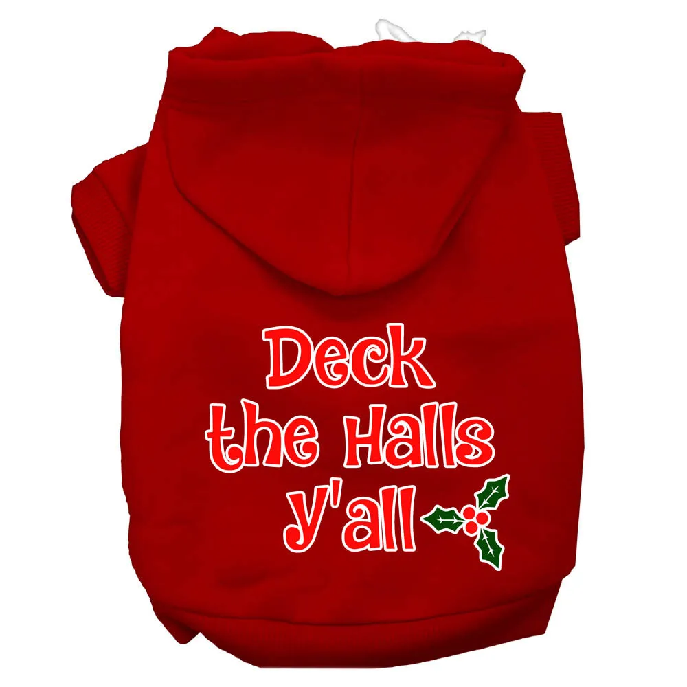 Deck The Halls Y'all Screen Print Dog Hoodie Red Xs